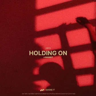 Holding On by Zayx