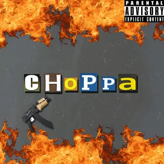 Choppa by Dalisson & Dennyel