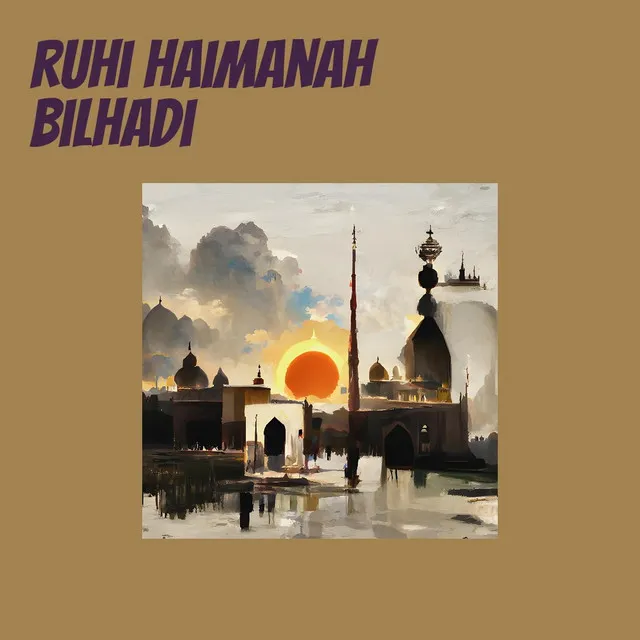 Ruhi Haimanah Bilhadi - Remix