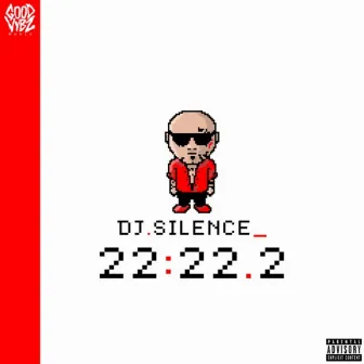 22:22.2 by DJ.Silence