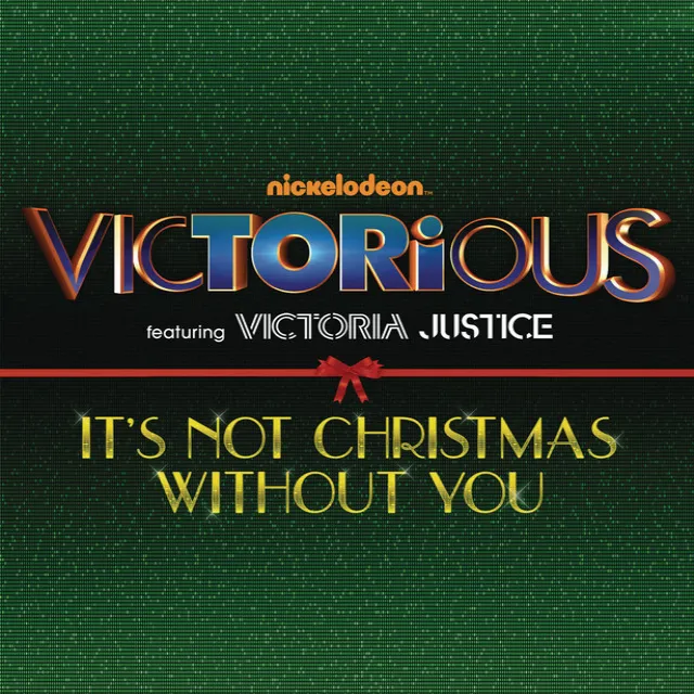 It's Not Christmas Without You (feat. Victoria Justice)