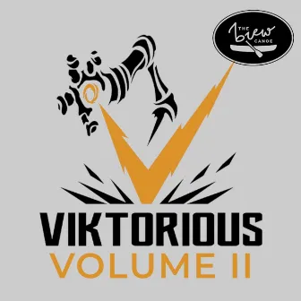 Viktorious Vol. II (@Viktorious Original Soundtrack) by The Brew Canoe