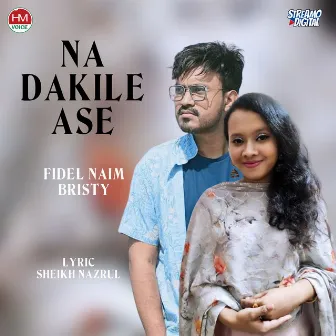 Na Dakile Ase by Fidel Naim