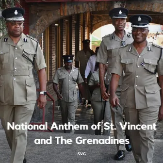 National Anthem of St. Vincent and The Grenadines by SVG