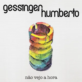 Não Vejo a Hora by Humberto Gessinger