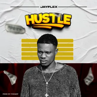 Hustle by JayFlex