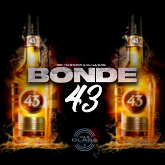 Bonde do 43 by MC Ferreira