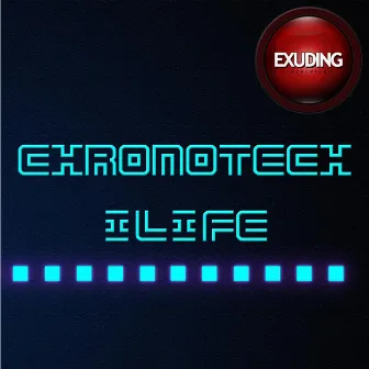 Ilife - Single by Chronotech