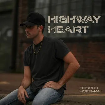 Highway Heart by Brooks Hoffman