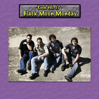 Rock Vol. 17: Black Moon Monday by Black Moon Monday