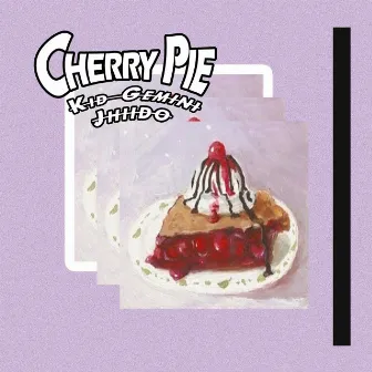 Cherry Pie by Kid Gemini