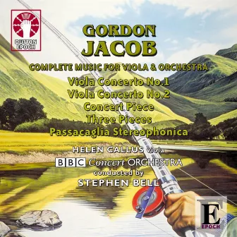 Gordon Jacob - Complete Music for Viola and Orchestra by Gordon Jacob