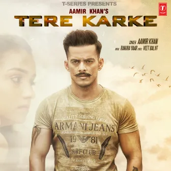 Tere Karke by Aamir Khan