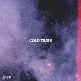 Cold Times by Cousin Stizz