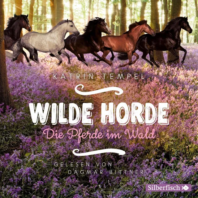 Wilde Horde 1: Die Pferde im Wald