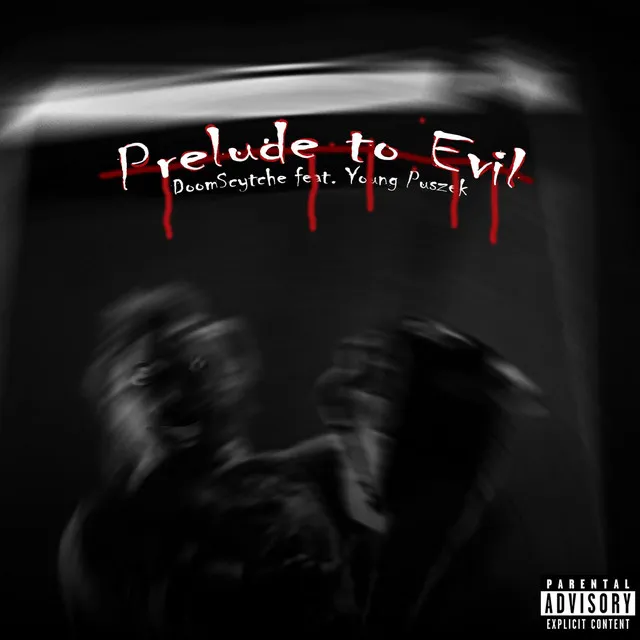 Prelude To Evil