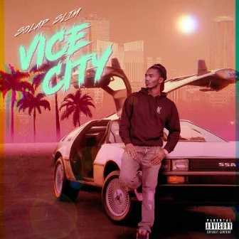 Vice City by Solar Slim