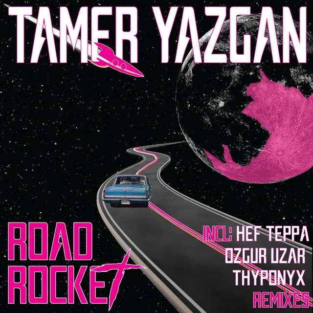 Road Rocket - Yavuz Öfkeli Remix