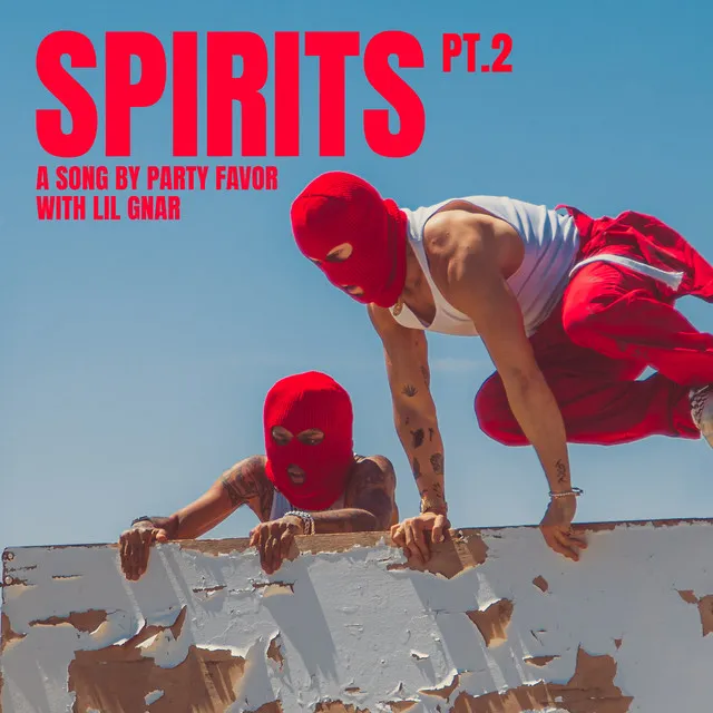 Spirits Pt. 2