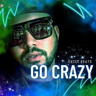 Go Crazy by Cash Janez