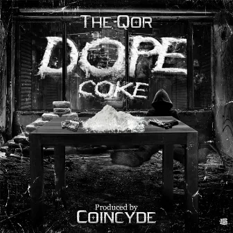 Dope Coke by The Qor