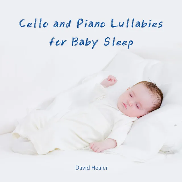 Bernhard Flies: Sleep, My Little Prince, Fall Asleep (Arr. for Cello by David Healer)