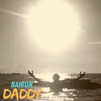 Daddy by Baigon