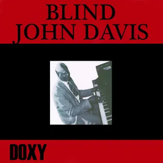 Blind John Davis (Doxy Collection) by Blind John Davis