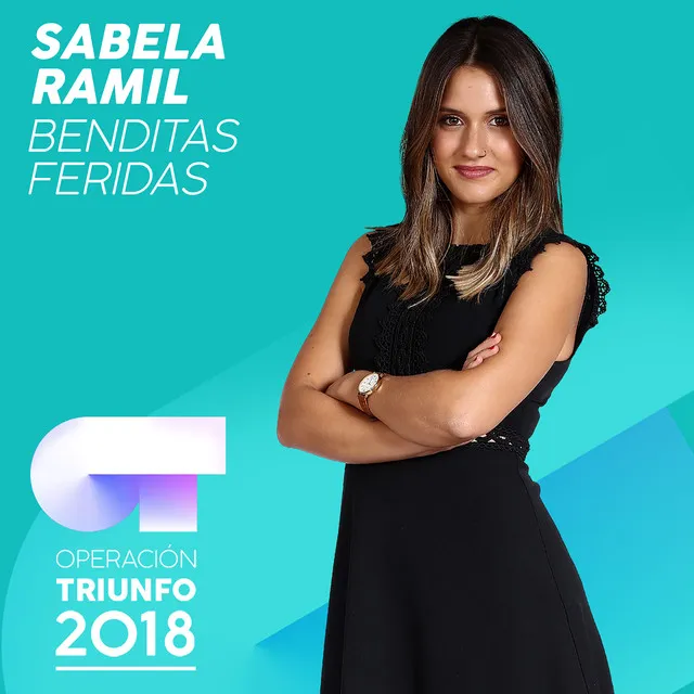 Benditas Feridas - Operación Triunfo 2018