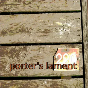 Porter's Lament by Porter