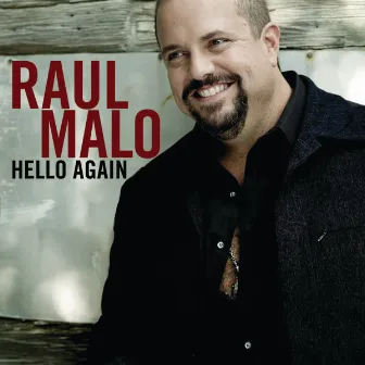 Hello Again (International) by Raul Malo