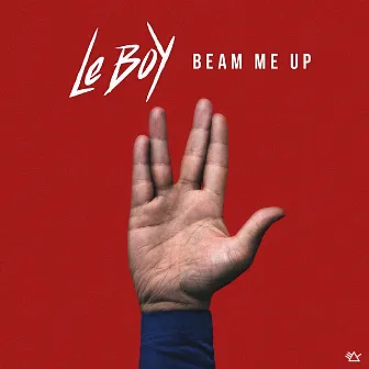 Beam Me Up by Le Boy