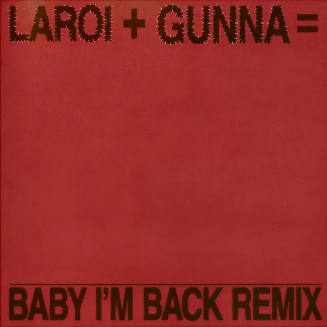 BABY I'M BACK (Remix)