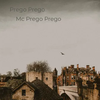 Prego Prego by Mc Prego Prego