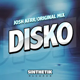 Disko by Josh Kerr