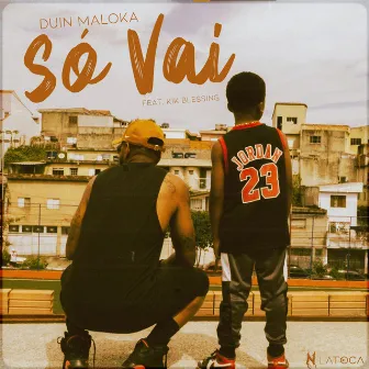 Só Vai by Duin Maloka