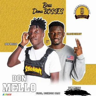 Boss Dema Bosses by Don Mello