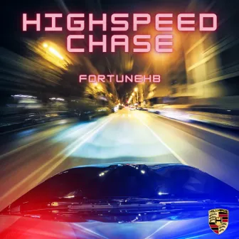 Highspeed Chase by FortuneHB