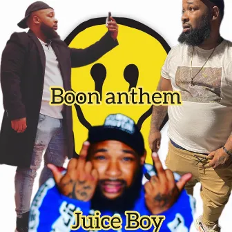 Boon Anthem by Juice Boy