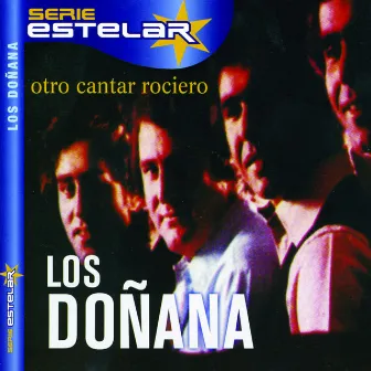 Otro Cantar Rociero by Los Doñana