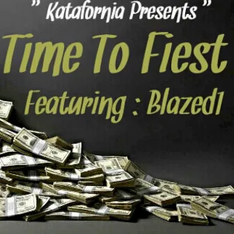 Time to Fiest (feat. Blazed1) - Single by Papaz