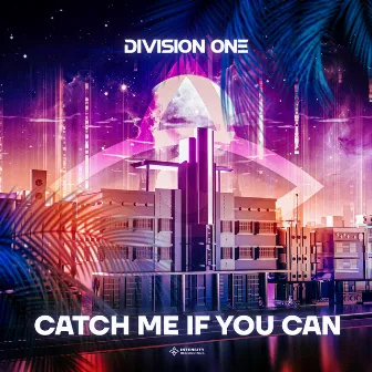 Catch Me If You Can by Division One (KR)