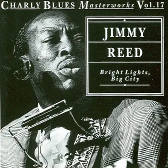 Bright Lights Big City by Jimmy Reed