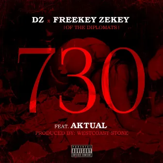 730 (feat. AKTUAL) by Freekey Zekey