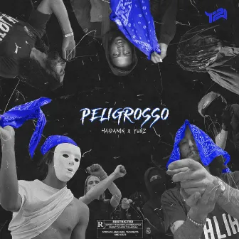 Peligrosso by T2L