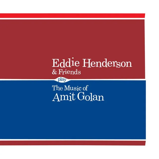 Eddie Henderson & Friends Play the Music of Amit Golan