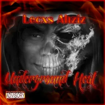 Underground Heat Vol. 1 by Lecxs Ahziz