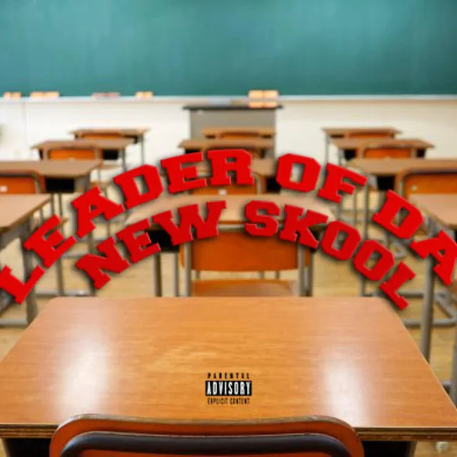 Leader Of Da New Skool