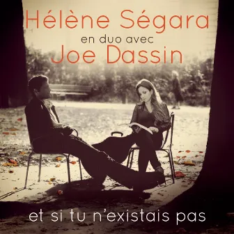 Et si tu n'existais pas by Hélène Ségara