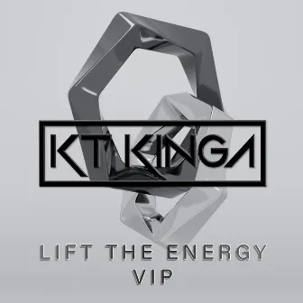 Lift The Energy (VIP) by KT Kinga